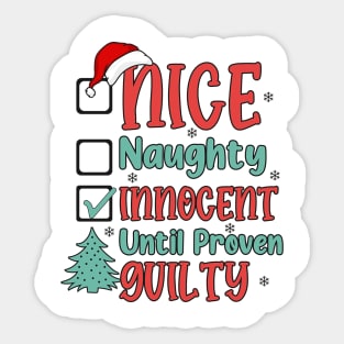 Nice Naughty Innocent Until Proven Guilty Christmas List Sticker